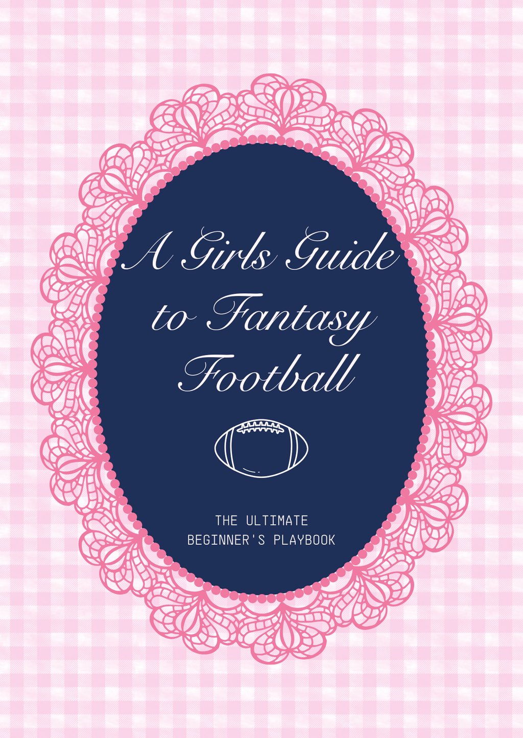 A Girl's Guide to Fantasy Football E-Book
