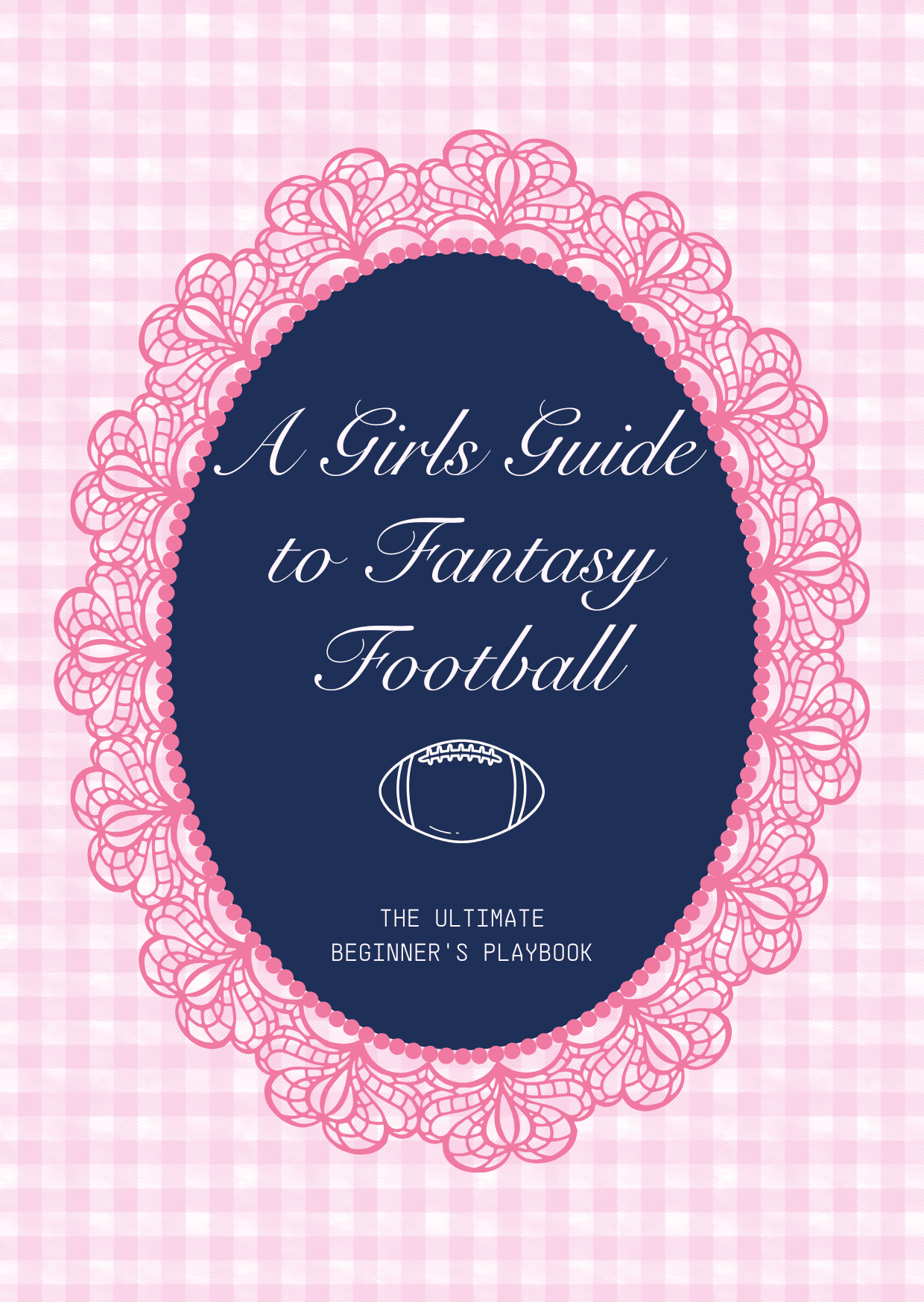 A Girl's Guide to Fantasy Football E-Book